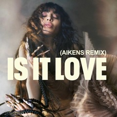 Loreen - Is It Love (Aikens Remix)