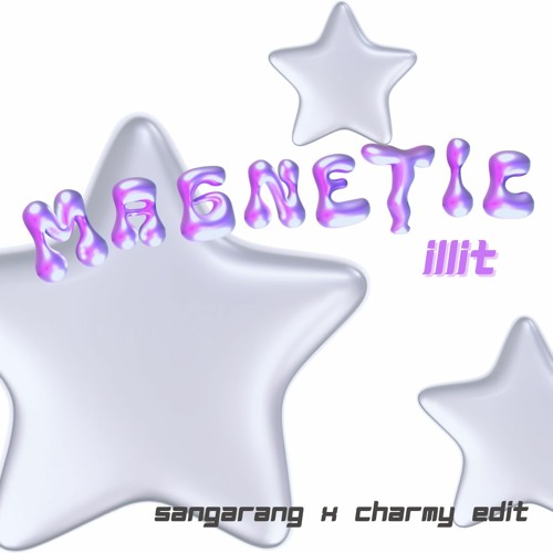 ILLIT - MAGNETIC (SANGARANG X CHARMY EDIT)