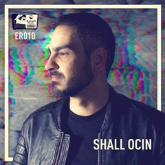 ER010 - Ellum Radio by Maceo Plex - Shall Ocin Guest Mix