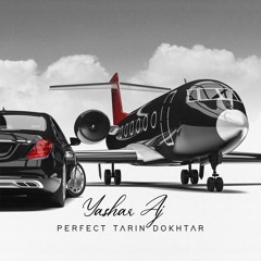 Yashar Aj - Perfect Tarin Dokhtar
