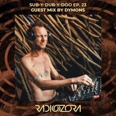 DYMONS | Guest mix for Sub-Y-Dub-Y-Doo Ep. 23 | 04/07/2021