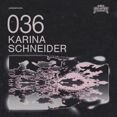Karina Schneider ࿐ྂ hereandthe.re podcast 036