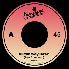 All The Way Down (RUAS Edit)