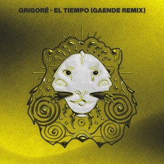 GRIGORE - EL TIEMPO (GAENDE REMIX) [FREE DL]