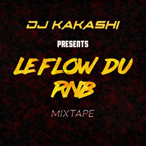 "Le Flow Du RnB" Mixtape