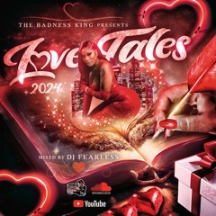 Love Tales (Dancehall Mix 2024) ❤️