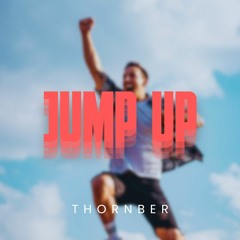 Jump Up (Original Mix) - THORNBER  **FREE DOWNLOAD**