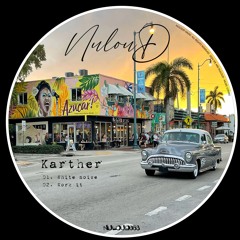 Karther - Work It (Original Mix)