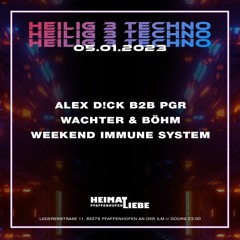 Alex D!ck b2b PGR @ HEILIG 3 TECHNO | Heimatliebe, 05.01.2023