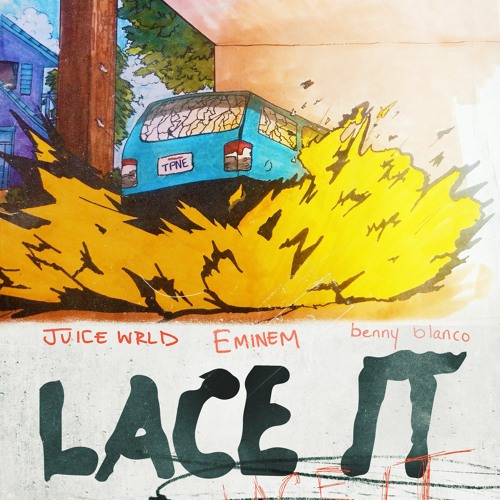 Stream Lace It (with Eminem and benny blanco) by Juice WRLD