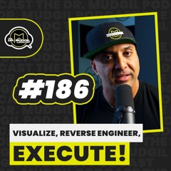 Episode 186 - VISUALIZE, REVERSE ENGINEER, EXECUTE!