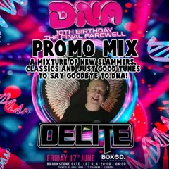 DJ Delite - Final DNA Promo Mix May'22