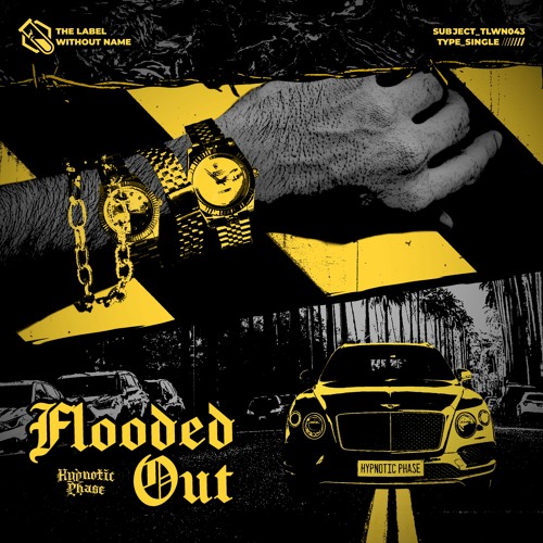 Hypnotic Phase - FLOODED OUT