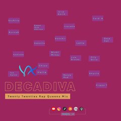 DecaDiva (Rap Queens Mix) - Deejay Vx