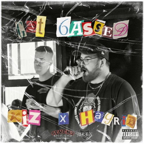 GET GASSED [KIZ+HAGRID]