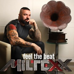 Feel The Beat DJ MILTEXX