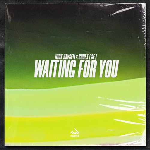 Waiting For You