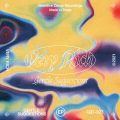 Very Rich - Runway (Gentle Suggestions)[GiD-027]