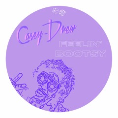 Casey - Drew - Feelin' Bootsy (Extended Mix) *FREE DL*