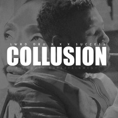 Lxrd Druxx & Success - Colusion.mp3