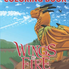 DOWNLOAD EBOOK 📖 Wíngs of Fíre Coloring Book: The most Popular favourite Wíngs of Fí