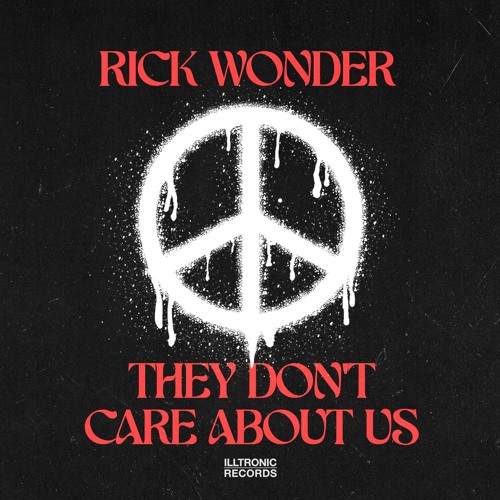 They Don't Care About Us