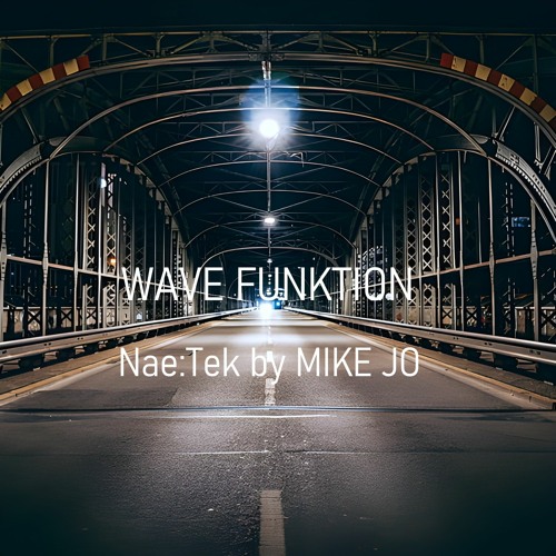 WAVE FUNCTION - By MIKE JO 🎶🙏🙏