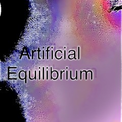 Artificial equilibrium