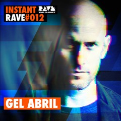 Gel Abril @ Instant Rave #012 w/CusCus