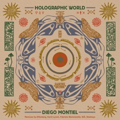 Diego Montiel - Holographic World [Elektric Bazaar]