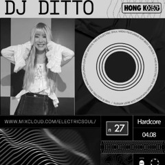 Electric soul DJ Ditto Mix #27