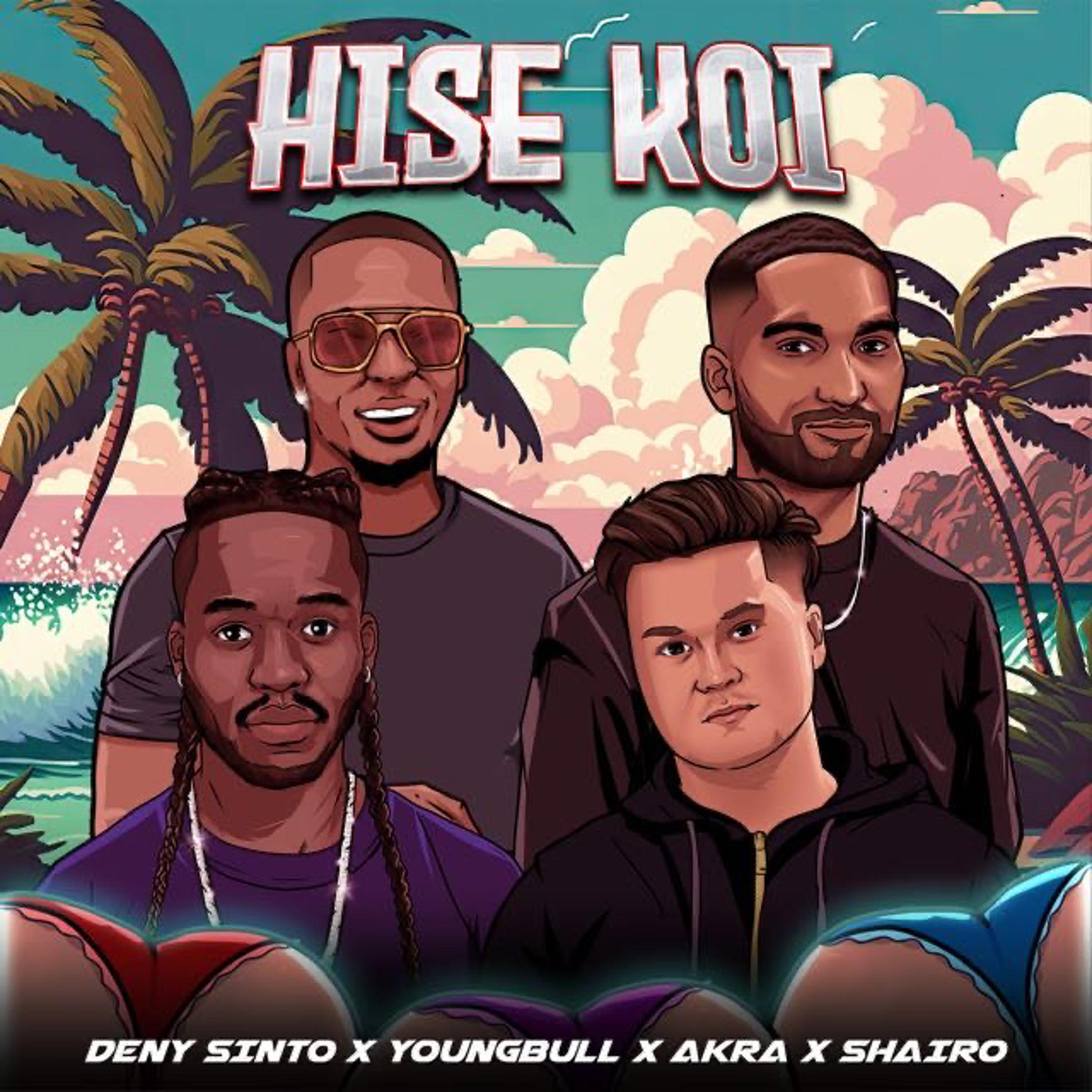 Deny Sinto ,Youngbull ,Akra & Shairo -  Hise Koi (Maniac Riddim) episode artwork
