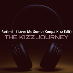 Rotimi – I Love Me Some (Urban Kizz Konpa Fusion Remix)