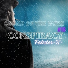 Sound Of The Week - 16 - CONSPIRACY