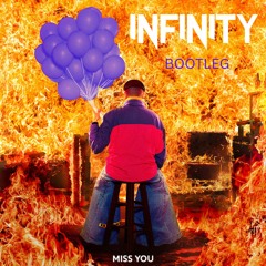 Oliver Tree - Miss You (Infinity Bootleg)