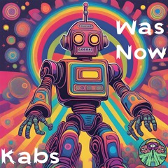 Kabs - Was Now