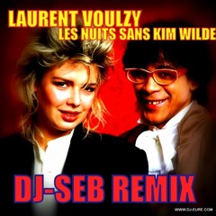 LAURENT VOULZY Les Nuits Sans Kim Wilde DJ-SEB remix