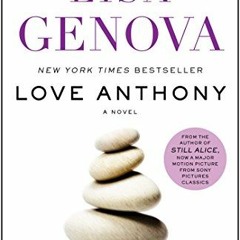 Get PDF 📤 Love Anthony by  Lisa Genova PDF EBOOK EPUB KINDLE