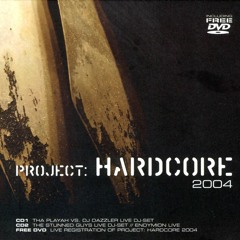 Tha Playah Vs. Dazzler - Project Hardcore 2004