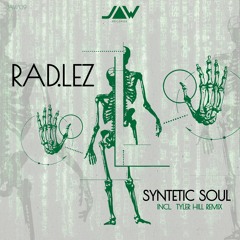 Rad.Lez - Synthetic Soul incl. Tyler Hill Remix