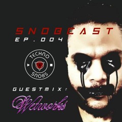 Wetworks // Snobcast Ep. 004