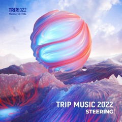 Steering - Trip Music 2022