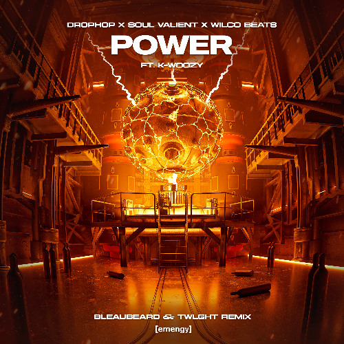 POWER Ft. K-WOOZY (BLEAUBEARD & TWLGHT REMIX)