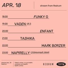 Tashika @ TESTFM — 18/04/2021