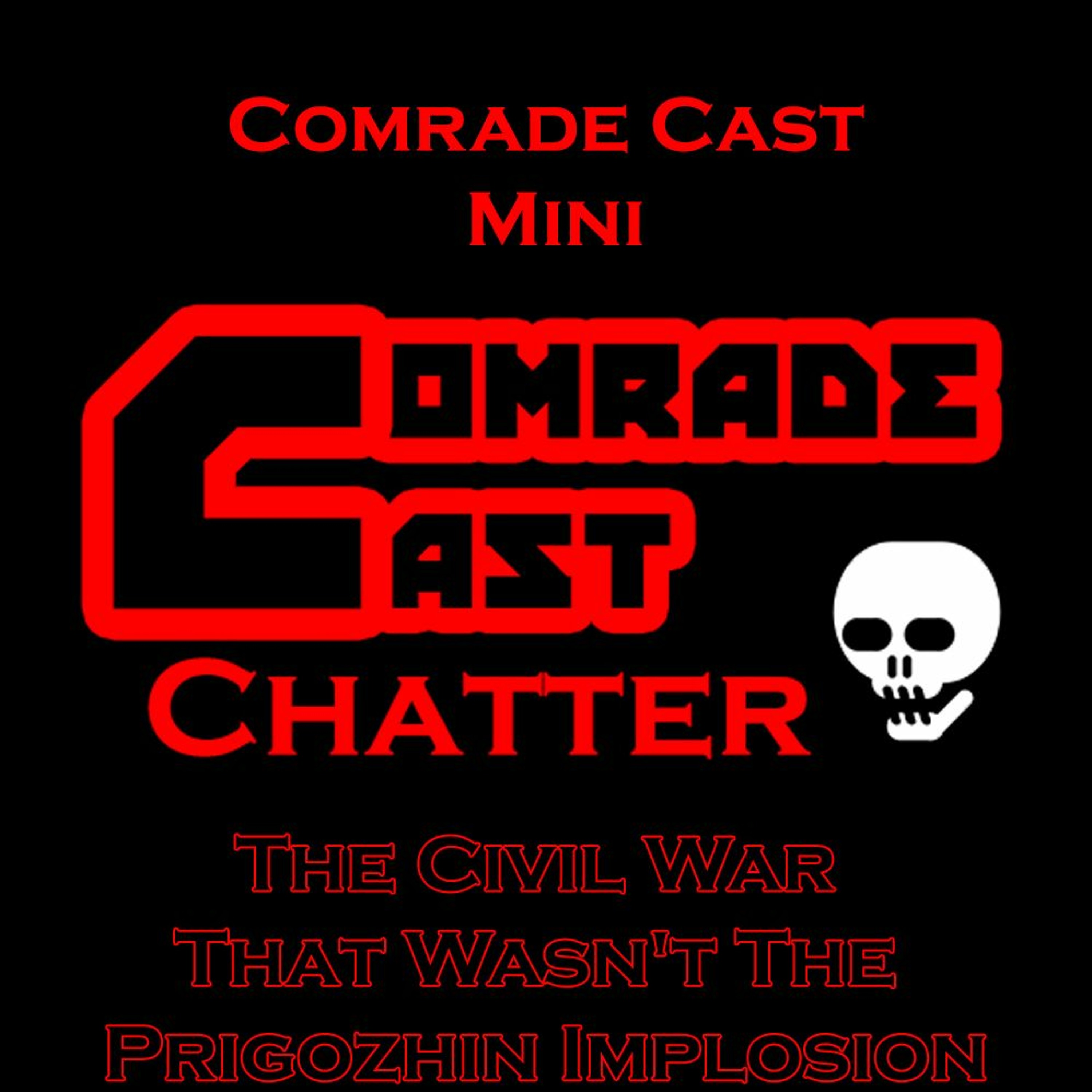 The Civil War That Wasn't - The Prigozhin Implosion episode artwork