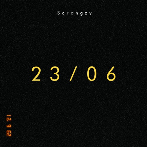 Scrangzy - 23/06