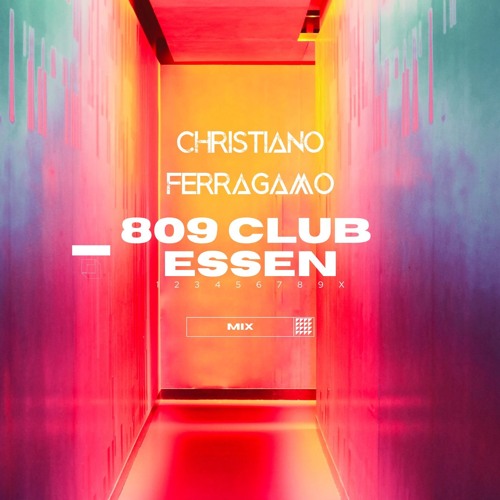 Wolk Onrechtvaardig spreken Stream 809 CLUB ESSEN by Christiano Ferragamo | Listen online for free on  SoundCloud