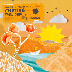 Braaten & Peachy Pete - Chasing The Sun