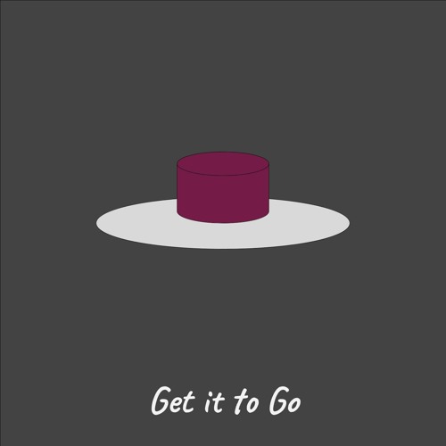 Get It To Go (feat. Grant Morriss and DZAN)