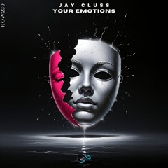 Jay Cluss - Your Emotions (Extended Mix)